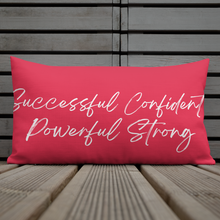 Load image into Gallery viewer, Successful Confident Powerful Strong Mindfulness Message Premium Pillow
