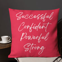 Load image into Gallery viewer, Successful Confident Powerful Strong Mental Well Being Message Premium Pillow
